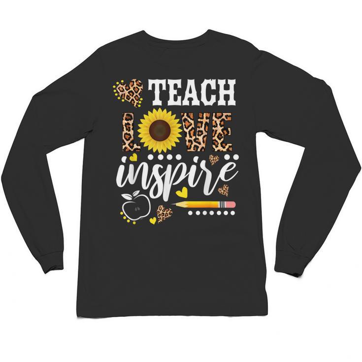 TEACH LOVE INSPIRE Teacher Sunflower Appreciation Unisex Long Sleeve T-Shirt