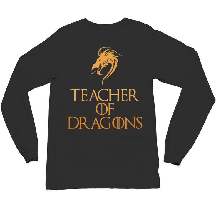 Teacher Of Dragons For Teachers Top Tee T-Shirt Unisex Long Sleeve T-Shirt