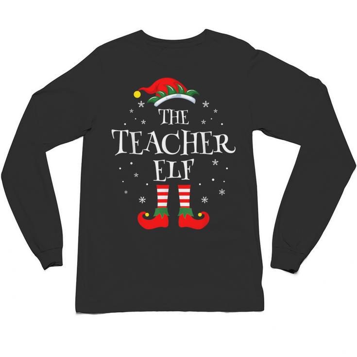 The Teacher Elf Christmas Family Matching Group Xmas Unisex Long Sleeve T-Shirt