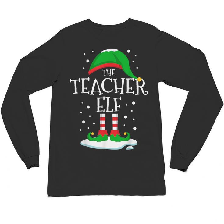 The Teacher Elf Christmas Family Matching Xmas Group For Men Women Unisex Long Sleeve T-Shirt