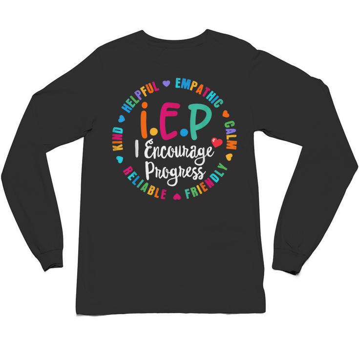 Teacher IEP IEP Encourage Progress Special Education Unisex Long Sleeve T-Shirt