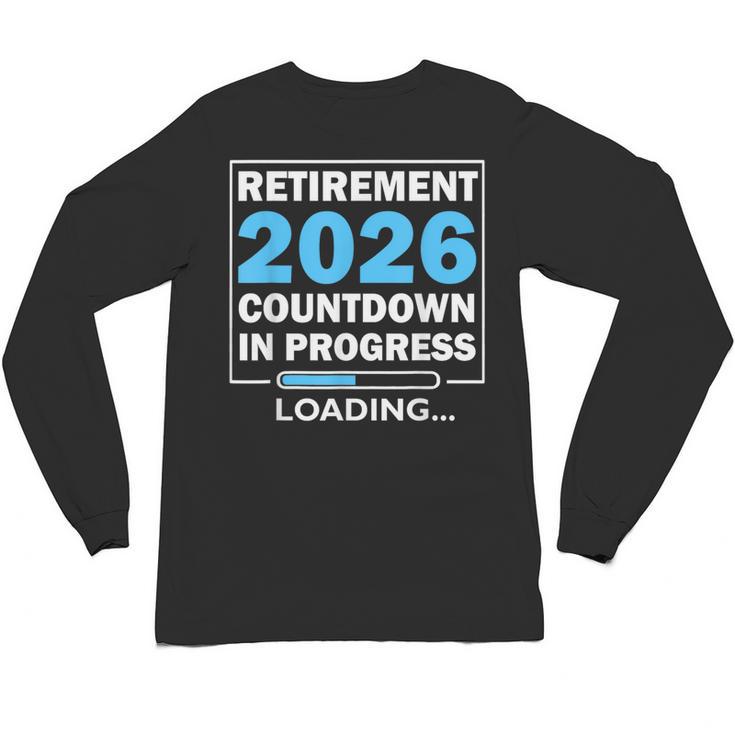 Teacher Retirement Class Of 2026 Loading Retired Unisex Long Sleeve T-Shirt