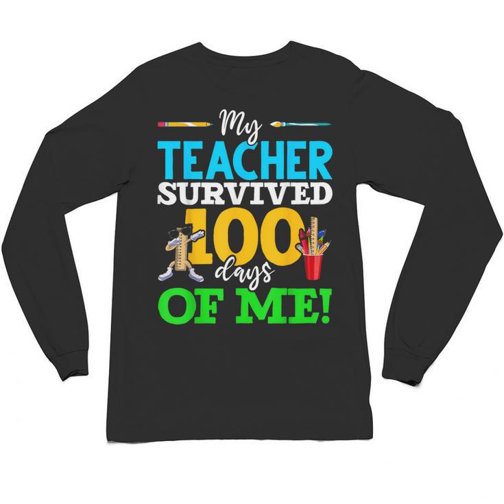 My Teacher Survived 100 Days Of Me Dab 100 Days Of School For Men Women Kids Unisex Long Sleeve T-Shirt