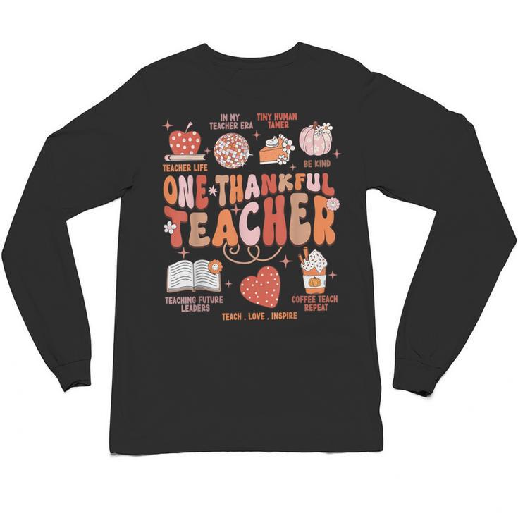 Teacher Thanksgiving Shirt Women One Thankful Teacher Fall Unisex Long Sleeve T-Shirt
