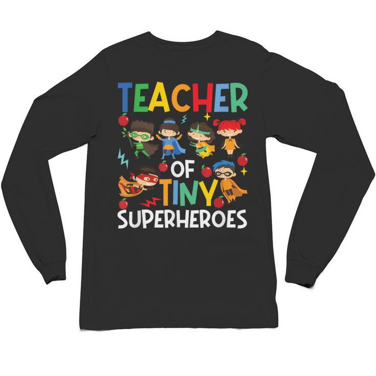 Teacher Of Tiny Superheroes Teach 100th Day Of School Men Women Girls Kids Unisex Long Sleeve T-Shirt