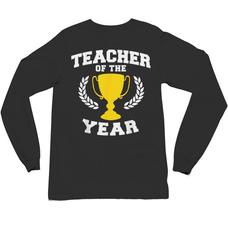 Teacher Of The Year For Men Women Unisex Long Sleeve T-Shirt