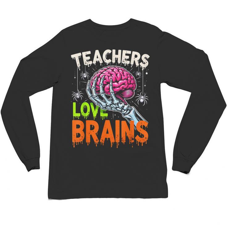 Teachers Love Brains Halloween 2025 Skeleton Costume Unisex Long Sleeve T-Shirt