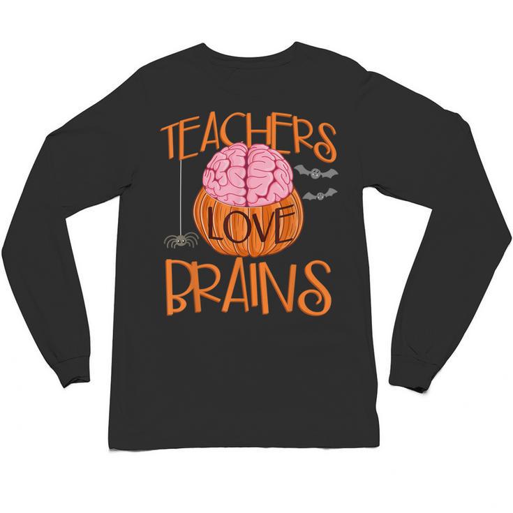 Teachers Love Brains Halloween T-Shirt For Men Women Unisex Long Sleeve T-Shirt