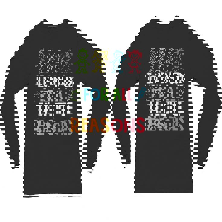 Teachers I Love My Job For All The Little Reasons Teacher Unisex Long Sleeve T-Shirt