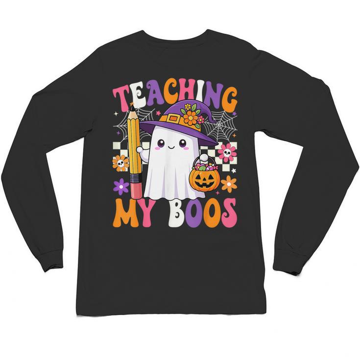 Teaching My Boos Ghost Teacher Cute Pencil Halloween Teacher Unisex Long Sleeve T-Shirt