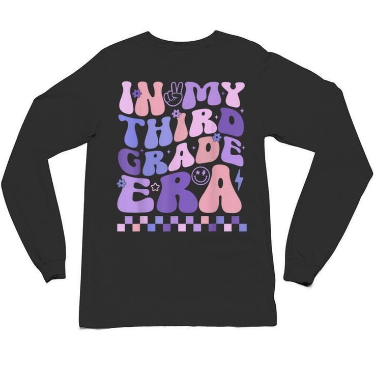 In My Third Grade Era 3rd Grade Teacher Student Boy Girl Unisex Long Sleeve T-Shirt