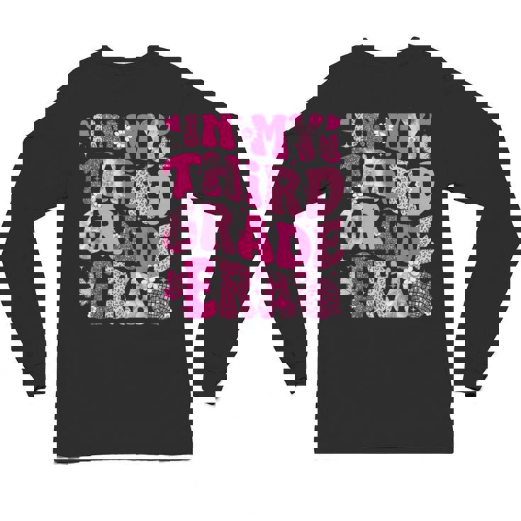 In My Third Grade Era Teachers Women Back To School Girls Unisex Long Sleeve T-Shirt