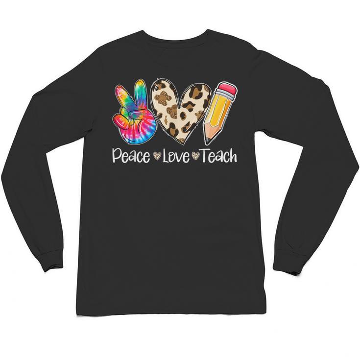 Tie Dye Hippie Peace Love Teach Teacher Appreciation Unisex Long Sleeve T-Shirt
