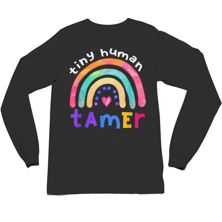 Tiny Human Tamer Watercolor Rainbow Daycare Teacher Unisex Long Sleeve T-Shirt