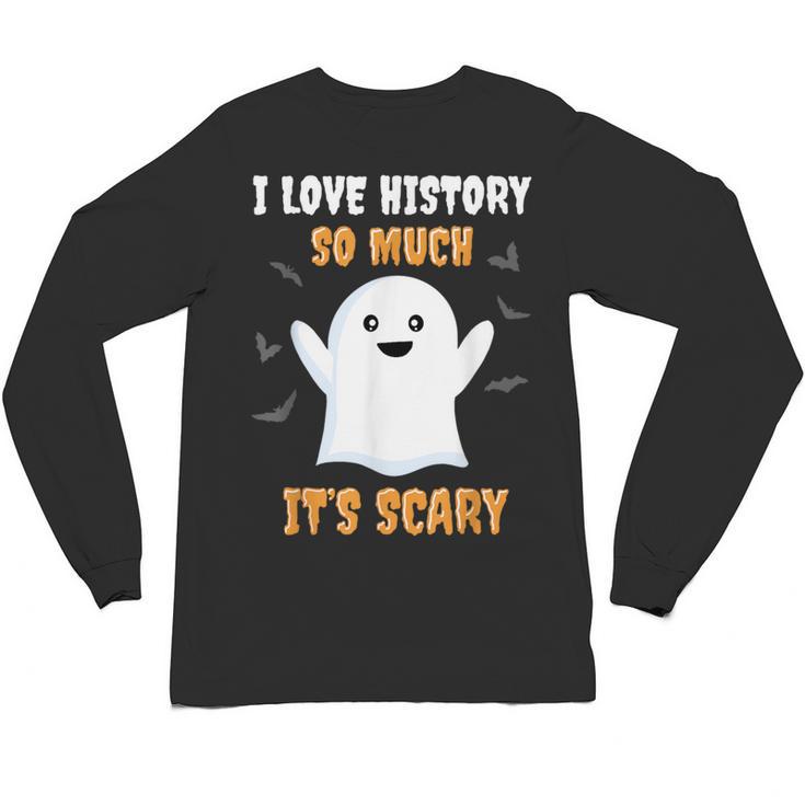 History Teacher Halloween History Class School For Men Women Kids Unisex Long Sleeve T-Shirt