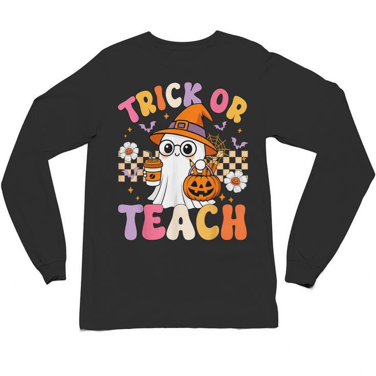 Trick Or Teach Cute Ghost Coffee Pumpkins Halloween Teacher Unisex Long Sleeve T-Shirt