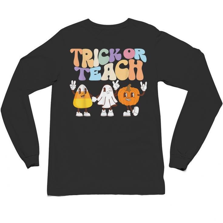 Trick Or Teach Cute Halloween Teacher Unisex Long Sleeve T-Shirt