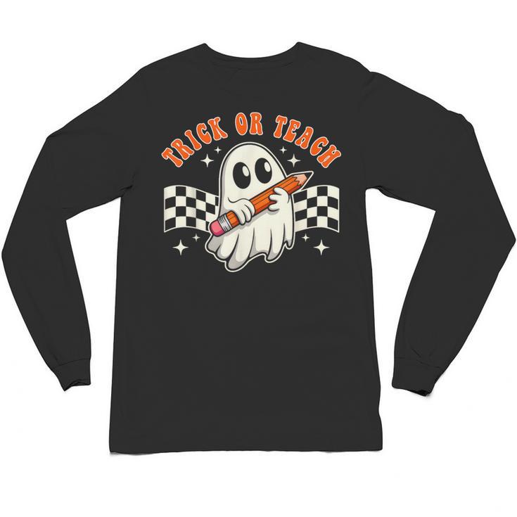 Trick Or Teach Groovy Retro Ghost Halloween Teacher Kids Unisex Long Sleeve T-Shirt