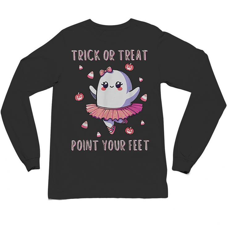 Trick Or Treat Point Your Feet Halloween Ghost Dance Teacher Unisex Long Sleeve T-Shirt