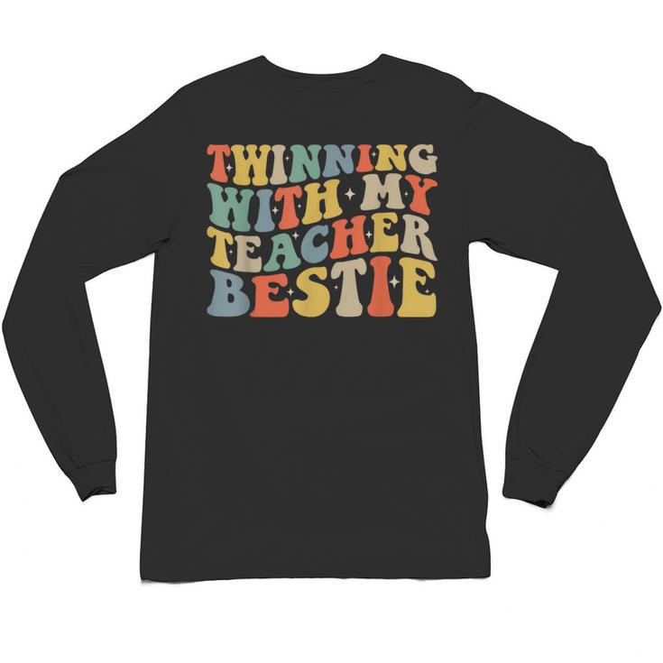 Twin Day Friends Teacher Twinning With My Bestie Matching Unisex Long Sleeve T-Shirt