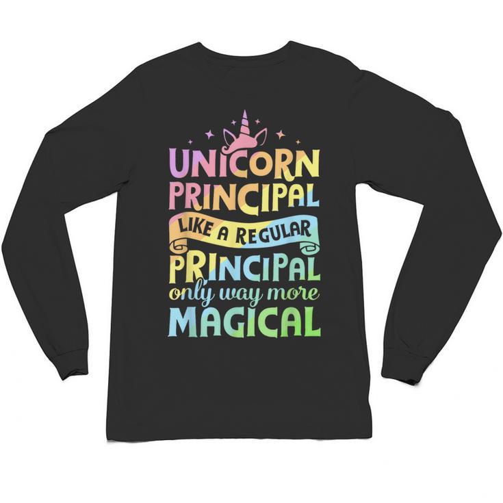 Unicorn Principal Back To School Teacher Appreciation Unisex Long Sleeve T-Shirt