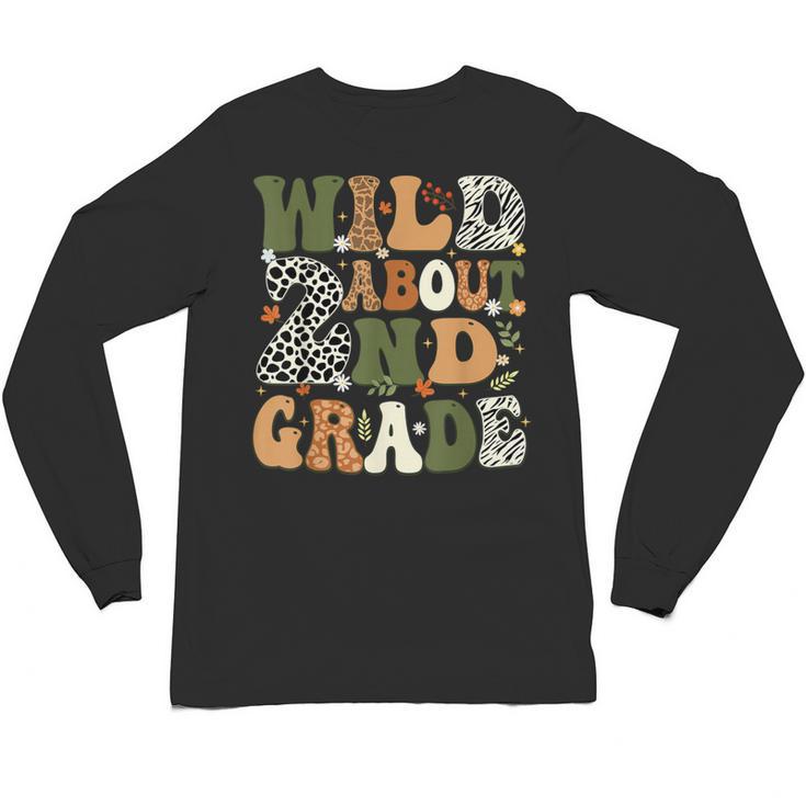 Wild About 2nd Grade Teacher Student First Day Of School Unisex Long Sleeve T-Shirt
