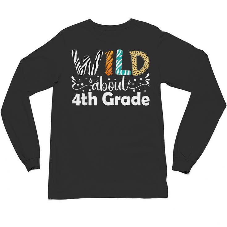 Wild About 4th Grade First Day Of School Teacher Student Unisex Long Sleeve T-Shirt