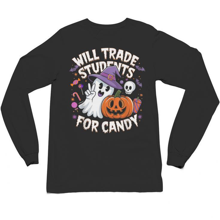 Will Trade Students For Candy Halloween Teacher Unisex Long Sleeve T-Shirt