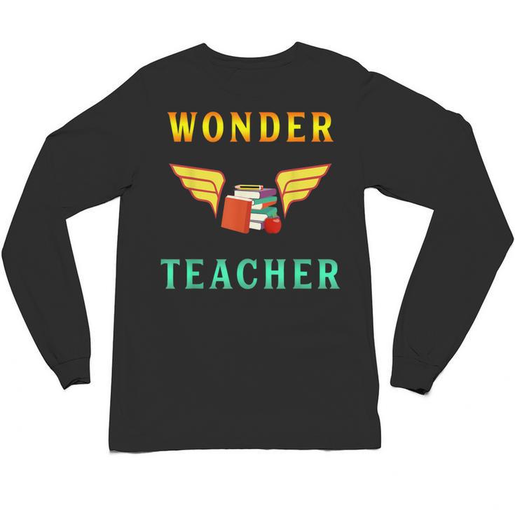 Wonder Teacher Instructor Professor Proud Literature Men Women Girls Kids T-Shirt Unisex Long Sleeve T-Shirt