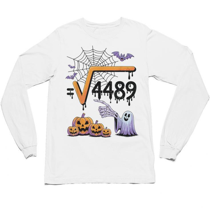 4489 Square Root 67 Math Teacher Halloween Costume Professor Unisex Long Sleeve T-Shirt