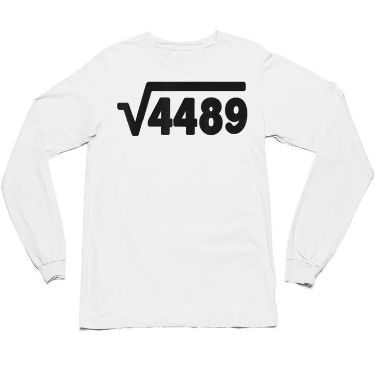 67 Meme Square Root 4489 Six Seven Slang Math Teacher Unisex Long Sleeve T-Shirt