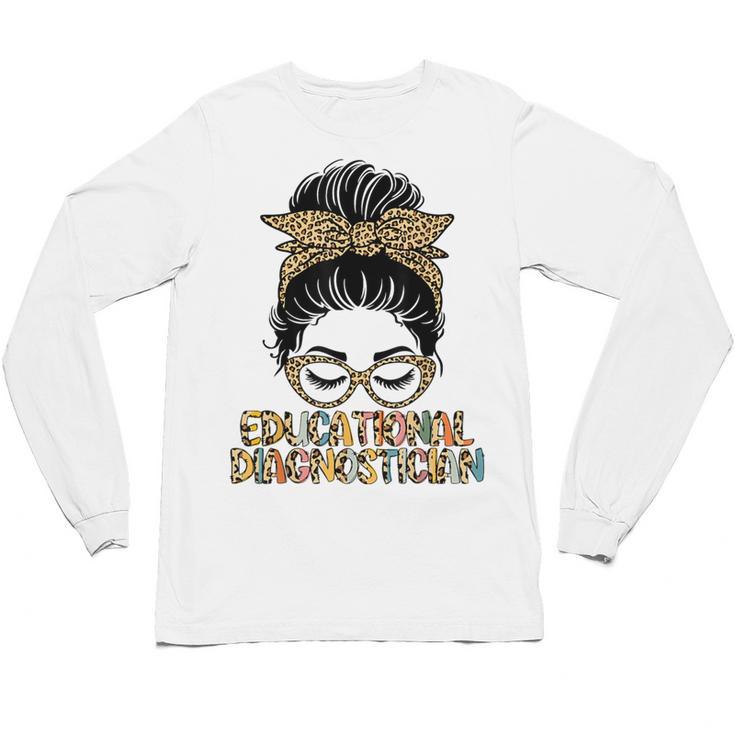 Cute Educational Diagnostician Teacher Appreciation Week Men Women Unisex Long Sleeve T-Shirt