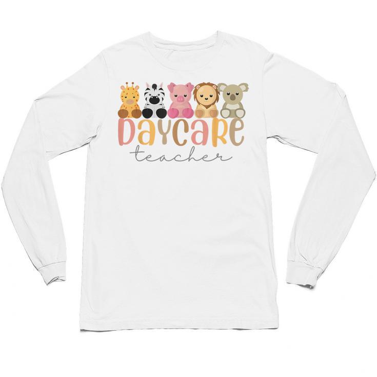 Daycare Teacher Animals Daycare Provider Back To School Unisex Long Sleeve T-Shirt