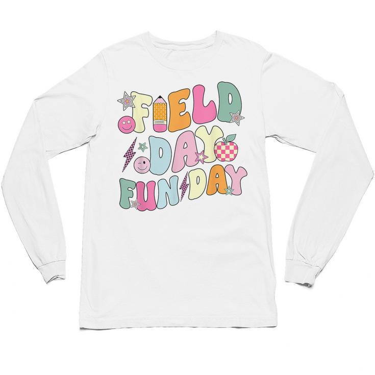 Field Day Fun Day Last Day Of School Teacher Student Unisex Long Sleeve T-Shirt