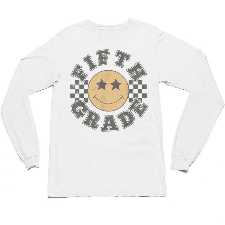 Fifth Grade Teacher First Day Of 5th Grade Back To School Unisex Long Sleeve T-Shirt
