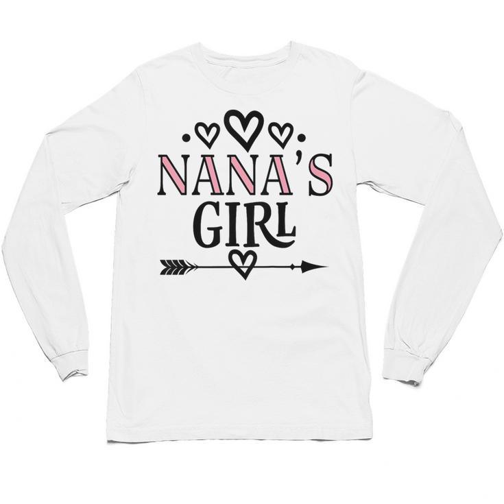 Granddaughter Nanas Girl Unisex Long Sleeve T-Shirt