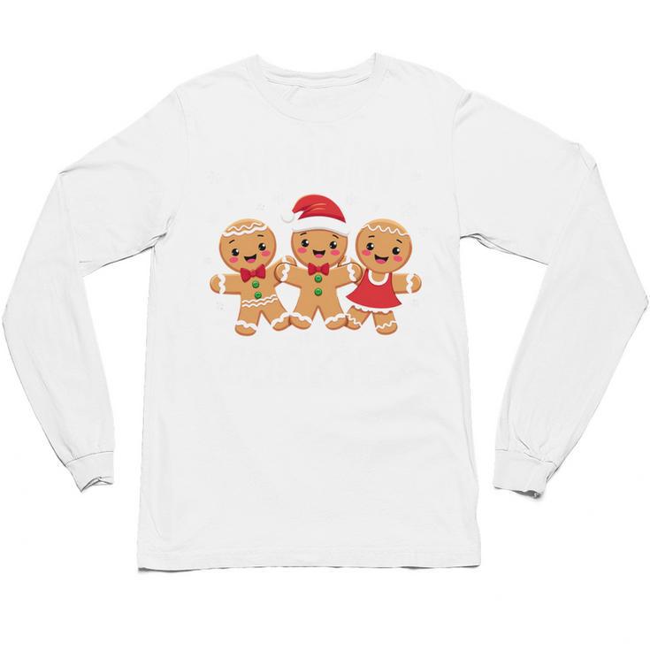 Hanging With My Cookies Gingerbread Christmas Teacher Xmas Unisex Long Sleeve T-Shirt