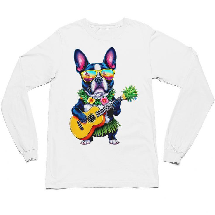 Hawaiian Boston Terrier & Pineapple Ukulele Summer Vacation Unisex Long Sleeve T-Shirt