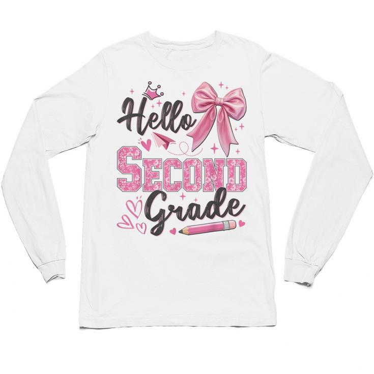 Hello Second Grade First Day Of School Coquette Teacher Girl Unisex Long Sleeve T-Shirt