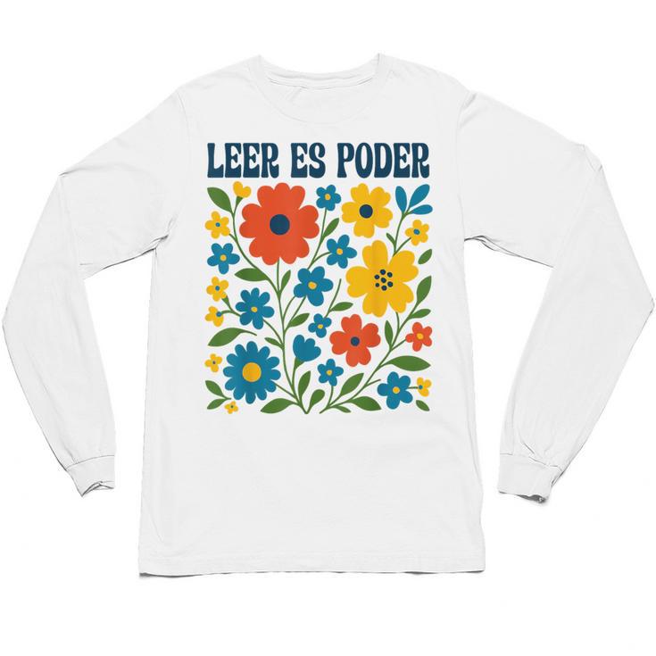 Leer Es Poder Cute Floral Boho Spanish Teacher Reading Unisex Long Sleeve T-Shirt
