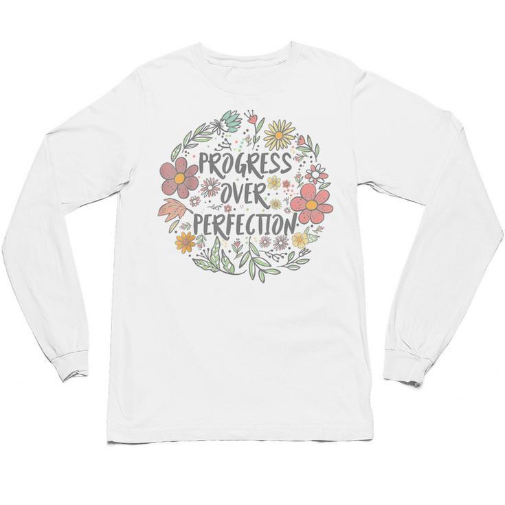 Motivational Progress Over Perfection Back To School Teacher Unisex Long Sleeve T-Shirt