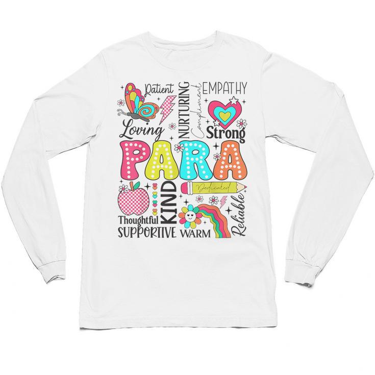 Para Paraprofessional Paraeducator Teacher Back To School Unisex Long Sleeve T-Shirt