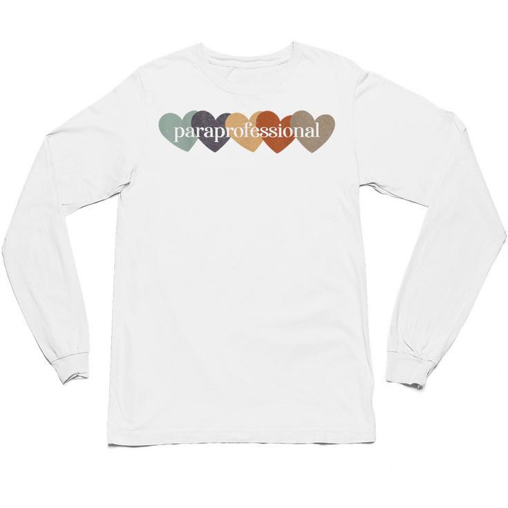 Paraprofessional Teacher Hearts Back To School Teach Rainbow Men Women Kids Unisex Long Sleeve T-Shirt