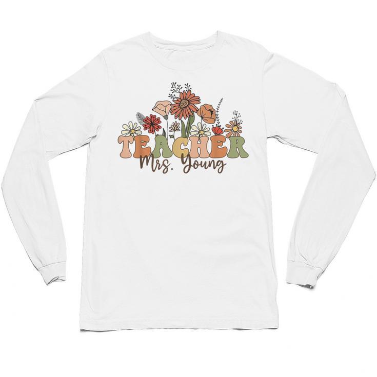 Personalized Name Teacher Mrs Young Back To School Custom Unisex Long Sleeve T-Shirt