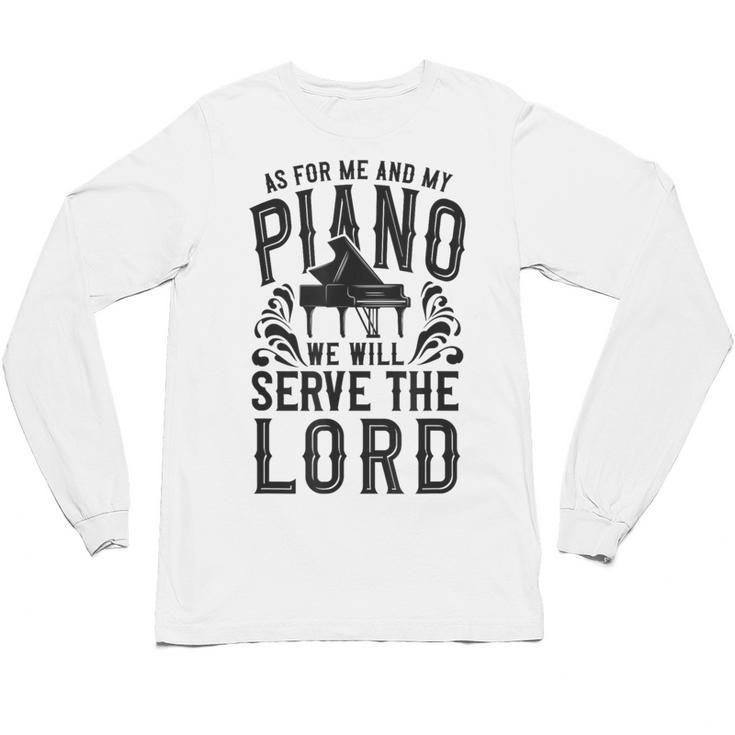 Piano Teacher Pianist Unisex Long Sleeve T-Shirt