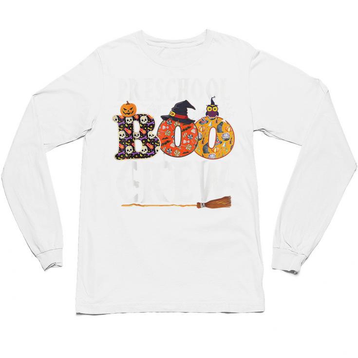 Preschool Boo Crew Teacher Halloween Unisex Long Sleeve T-Shirt