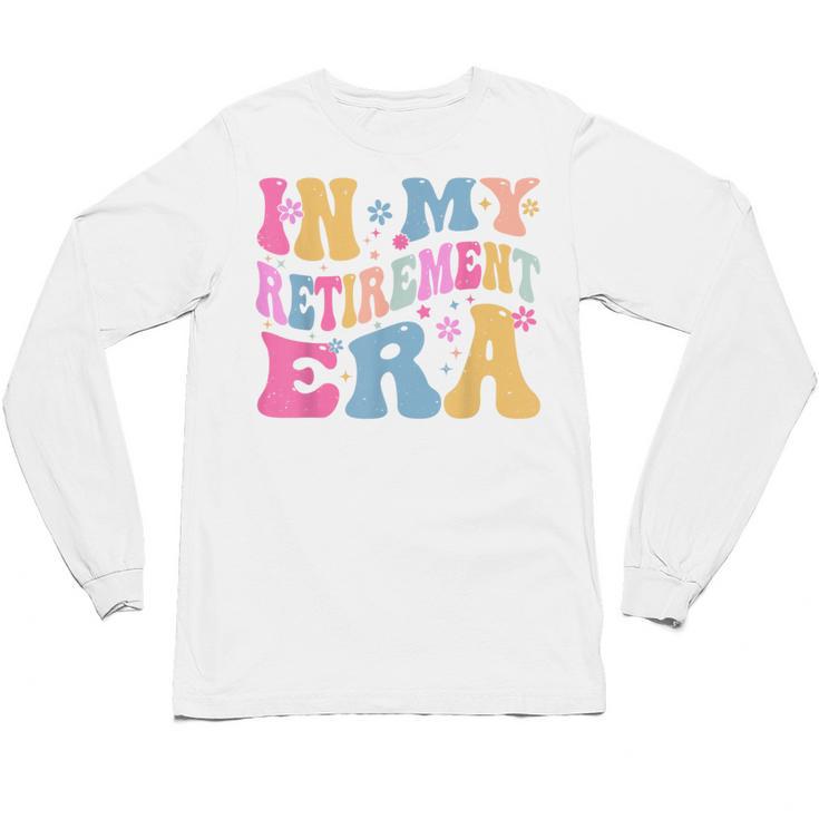 Retro Groovy Retirement Era Retired Teacher Unisex Long Sleeve T-Shirt