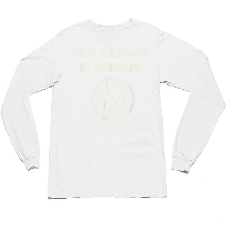 Science Teacher Biology Microbiology Pun Unisex Long Sleeve T-Shirt