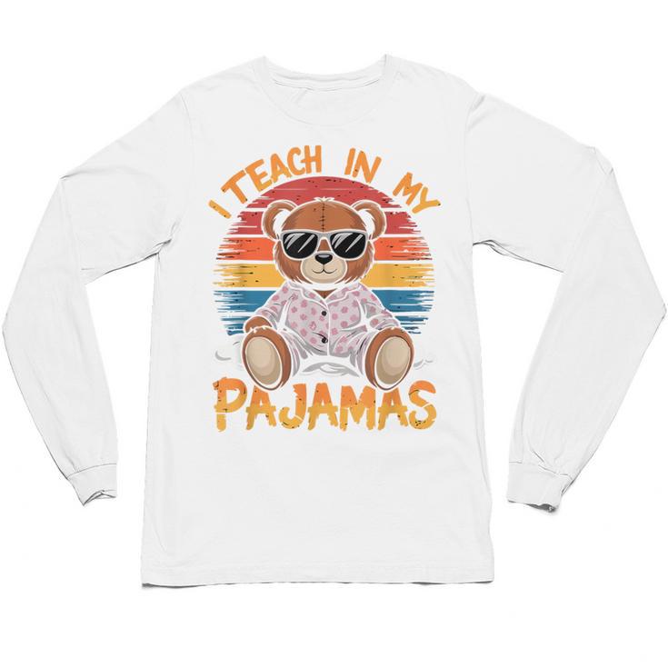 I Teach In My Pajamas Teacher Sunset Bear Retro Unisex Long Sleeve T-Shirt, trending gift I Teach In My Pajamas Teacher Sunset Bear Retro Unisex Long Sleeve T-Shirt, trending gift