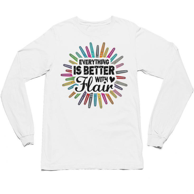 Teacher Flair Pen Art Lover School Supplies Unisex Long Sleeve T-Shirt